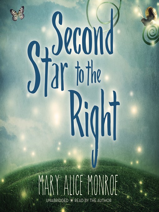 Title details for Second Star to the Right by Mary Alice Monroe - Wait list